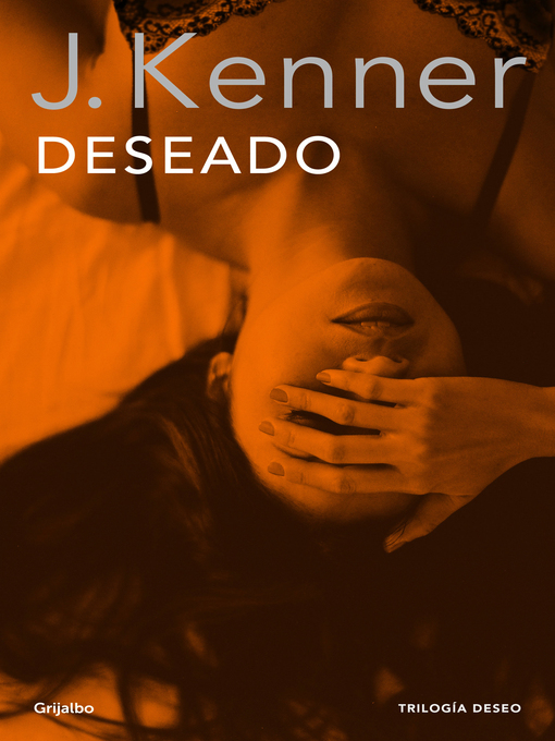 Title details for Deseado (Trilogía Deseo 1) by J. Kenner - Wait list